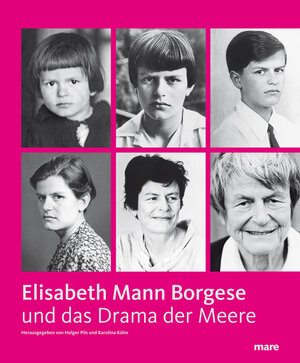 Buchcover Elisabeth Mann Borgese und Das Drama der Meere  | EAN 9783866481879 | ISBN 3-86648-187-X | ISBN 978-3-86648-187-9