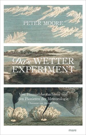 Buchcover Das Wetter-Experiment | Peter Moore | EAN 9783866482371 | ISBN 3-86648-237-X | ISBN 978-3-86648-237-1