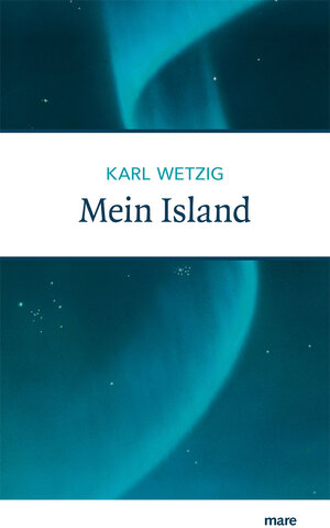 Buchcover Mein Island | Karl Wetzig | EAN 9783866482616 | ISBN 3-86648-261-2 | ISBN 978-3-86648-261-6