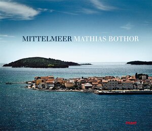 Buchcover Mittelmeer  | EAN 9783866482647 | ISBN 3-86648-264-7 | ISBN 978-3-86648-264-7