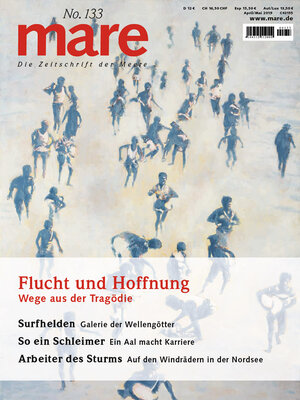 Buchcover mare - Die Zeitschrift der Meere / No. 133 / Flucht und Hoffnung  | EAN 9783866484221 | ISBN 3-86648-422-4 | ISBN 978-3-86648-422-1