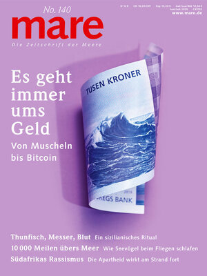 Buchcover mare - Die Zeitschrift der Meere / No. 140 / Es geht immer ums Geld  | EAN 9783866484290 | ISBN 3-86648-429-1 | ISBN 978-3-86648-429-0