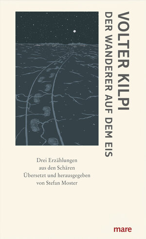 Buchcover Der Wanderer auf dem Eis | Volter Kilpi | EAN 9783866486645 | ISBN 3-86648-664-2 | ISBN 978-3-86648-664-5