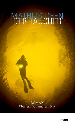 Buchcover Der Taucher | Mathijs Deen | EAN 9783866487017 | ISBN 3-86648-701-0 | ISBN 978-3-86648-701-7
