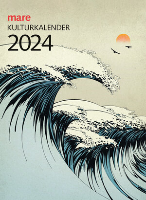 Buchcover mare Kulturkalender 2024  | EAN 9783866487147 | ISBN 3-86648-714-2 | ISBN 978-3-86648-714-7