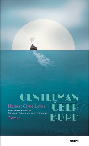 Buchcover Gentleman über Bord | Herbert Clyde Lewis | EAN 9783866488236 | ISBN 3-86648-823-8 | ISBN 978-3-86648-823-6