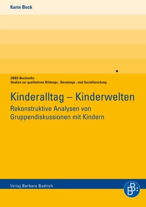 Buchcover Kinderalltag – Kinderwelten | Karin Bock | EAN 9783866491694 | ISBN 3-86649-169-7 | ISBN 978-3-86649-169-4