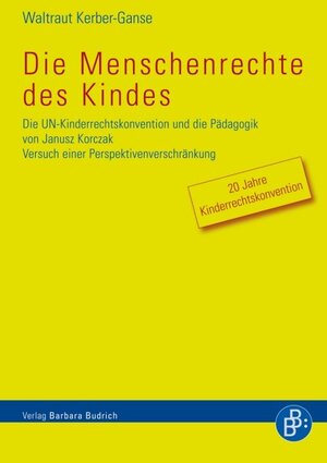 Buchcover Die Menschenrechte des Kindes | Waltraut Kerber-Ganse | EAN 9783866492592 | ISBN 3-86649-259-6 | ISBN 978-3-86649-259-2