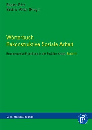 Buchcover Wörterbuch Rekonstruktive Soziale Arbeit  | EAN 9783866493834 | ISBN 3-86649-383-5 | ISBN 978-3-86649-383-4