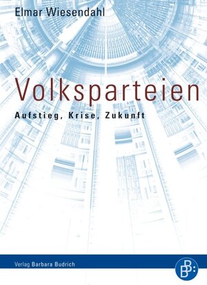 Buchcover Volksparteien | Elmar Wiesendahl | EAN 9783866493858 | ISBN 3-86649-385-1 | ISBN 978-3-86649-385-8