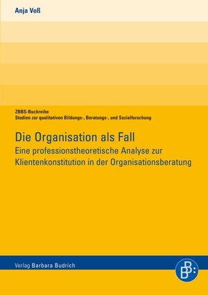 Buchcover Die Organisation als Fall | Anja Voß | EAN 9783866494497 | ISBN 3-86649-449-1 | ISBN 978-3-86649-449-7