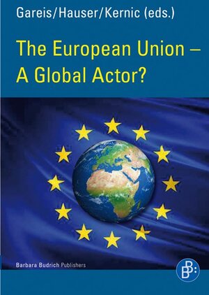 Buchcover The European Union – A Global Actor?  | EAN 9783866495203 | ISBN 3-86649-520-X | ISBN 978-3-86649-520-3
