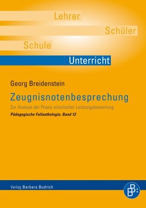 Buchcover Zeugnisnotenbesprechung | Georg Breidenstein | EAN 9783866495913 | ISBN 3-86649-591-9 | ISBN 978-3-86649-591-3
