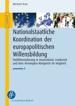 Buchcover Nationalstaatliche Koordination der europapolitischen Willensbildung | Michael Krax | EAN 9783866497054 | ISBN 3-86649-705-9 | ISBN 978-3-86649-705-4