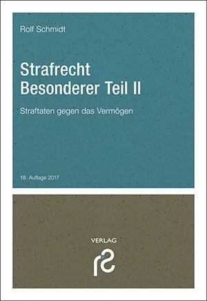 Buchcover Strafrecht Besonderer Teil II | Rolf Schmidt | EAN 9783866512047 | ISBN 3-86651-204-X | ISBN 978-3-86651-204-7
