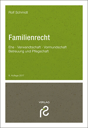Buchcover Familienrecht | Rolf Schmidt | EAN 9783866512061 | ISBN 3-86651-206-6 | ISBN 978-3-86651-206-1