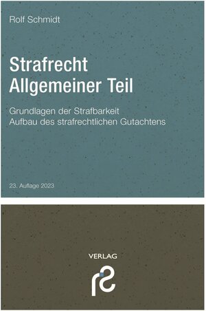 Buchcover Strafrecht Allgemeiner Teil | Rolf Schmidt | EAN 9783866512597 | ISBN 3-86651-259-7 | ISBN 978-3-86651-259-7