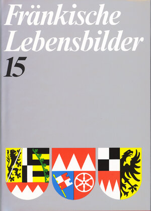 Buchcover Fränkische Lebensbilder Band 15  | EAN 9783866527157 | ISBN 3-86652-715-2 | ISBN 978-3-86652-715-7