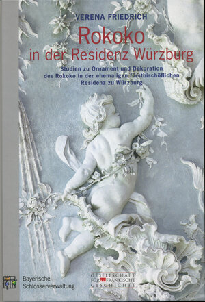 Buchcover Rokoko in der Residenz Würzburg | Verena Friedrich | EAN 9783866528154 | ISBN 3-86652-815-9 | ISBN 978-3-86652-815-4