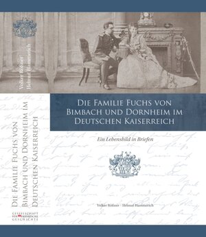 Buchcover Die Familie Fuchs von Bimbach und Dornheim im Deutschen Kaiserreich | Volker Rößner | EAN 9783866529571 | ISBN 3-86652-957-0 | ISBN 978-3-86652-957-1