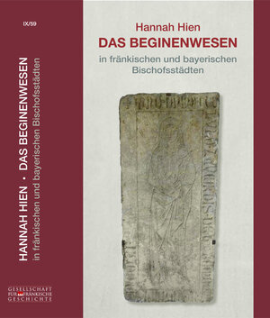 Buchcover Das Beginenwesen in fränkischen und bayerischen Bischofsstädten | Hannah Hien | EAN 9783866529595 | ISBN 3-86652-959-7 | ISBN 978-3-86652-959-5