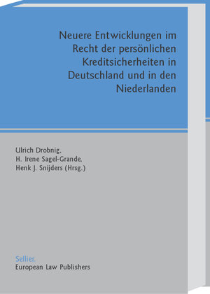 Buchcover Neuere Entwicklungen im Recht der persönlichen Kreditsicherheiten in Deutschland und in den Niederlanden | Ulrich Drobnig | EAN 9783866538061 | ISBN 3-86653-806-5 | ISBN 978-3-86653-806-1