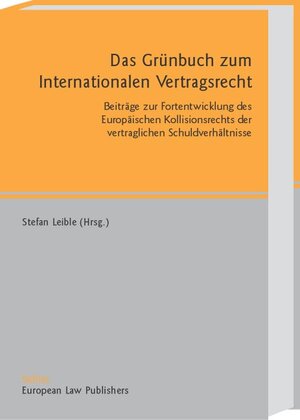 Buchcover Das Grünbuch zum internationalen Vertragsrecht | Robert Freitag | EAN 9783866538115 | ISBN 3-86653-811-1 | ISBN 978-3-86653-811-5