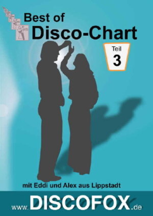 Buchcover Best of Disco-Chart Teil 3 | Walter Schmidt | EAN 9783866550124 | ISBN 3-86655-012-X | ISBN 978-3-86655-012-4