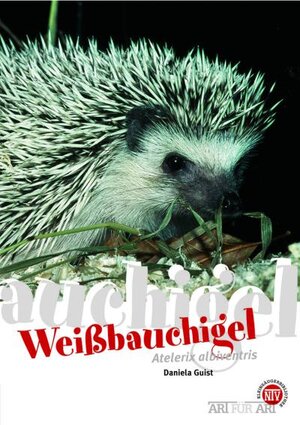 Buchcover Weißbauchigel | Daniela Guist | EAN 9783866590489 | ISBN 3-86659-048-2 | ISBN 978-3-86659-048-9