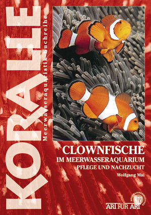 Buchcover Clownfische im Meerwasseraquarium | Wolfgang Mai | EAN 9783866590564 | ISBN 3-86659-056-3 | ISBN 978-3-86659-056-4