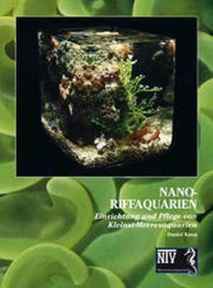 Buchcover Nano-Riffaquarien | Daniel Knop | EAN 9783866591349 | ISBN 3-86659-134-9 | ISBN 978-3-86659-134-9