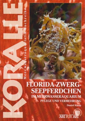Buchcover Florida-Zwergseepferdchen im Meerwasseraquarium | Daniel Knop | EAN 9783866591486 | ISBN 3-86659-148-9 | ISBN 978-3-86659-148-6