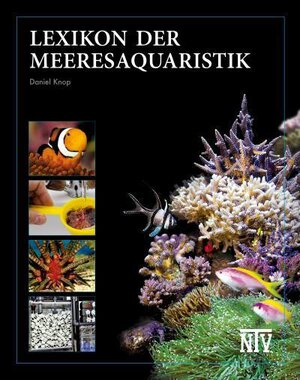 Buchcover Lexikon der Meeresaquaristik | Daniel Knop | EAN 9783866592131 | ISBN 3-86659-213-2 | ISBN 978-3-86659-213-1