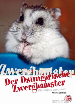 Buchcover Der Dsungarische Zwerghamster | Andrea Zachrau | EAN 9783866592452 | ISBN 3-86659-245-0 | ISBN 978-3-86659-245-2