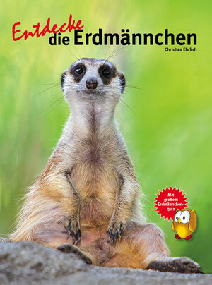 Buchcover Entdecke die Erdmännchen | Christian Ehrlich | EAN 9783866592827 | ISBN 3-86659-282-5 | ISBN 978-3-86659-282-7