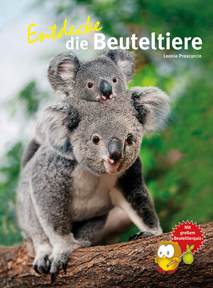 Buchcover Entdecke die Beuteltiere | Leonie Proscurcin | EAN 9783866592834 | ISBN 3-86659-283-3 | ISBN 978-3-86659-283-4