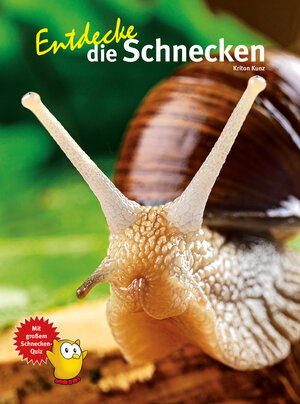 Buchcover Entdecke die Schnecken | Kriton Kunz | EAN 9783866594814 | ISBN 3-86659-481-X | ISBN 978-3-86659-481-4