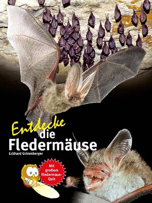 Buchcover Entdecke die Fledermäuse | Eckhard Grimmberger | EAN 9783866595026 | ISBN 3-86659-502-6 | ISBN 978-3-86659-502-6
