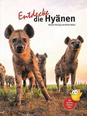 Buchcover Entdecke die Hyänen | Kerstin Viering | EAN 9783866595163 | ISBN 3-86659-516-6 | ISBN 978-3-86659-516-3