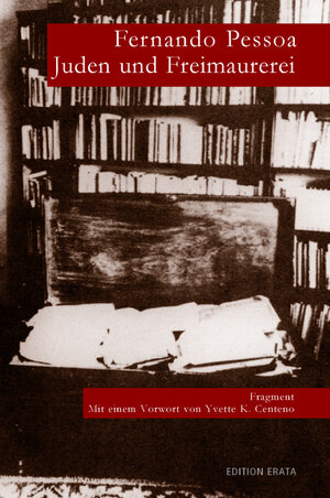 Buchcover Juden und Freimaurertum | Fernando Pessoa | EAN 9783866600010 | ISBN 3-86660-001-1 | ISBN 978-3-86660-001-0