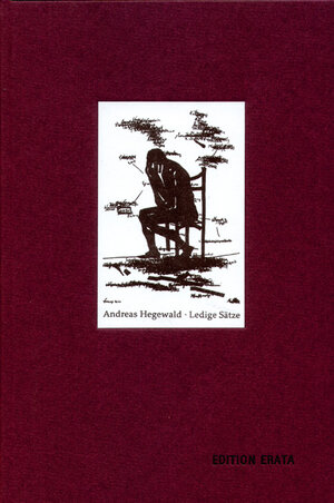 Buchcover Ledige Sätze | Andreas Hegewald | EAN 9783866600324 | ISBN 3-86660-032-1 | ISBN 978-3-86660-032-4