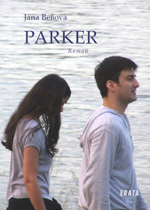 Buchcover Parker | Jana Benova | EAN 9783866600560 | ISBN 3-86660-056-9 | ISBN 978-3-86660-056-0