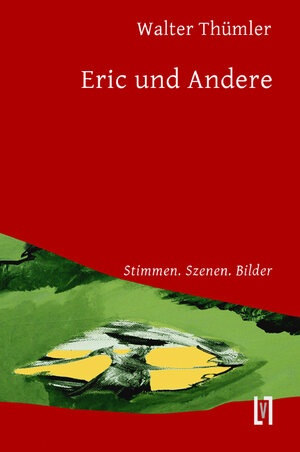 Buchcover Eric und Andere | Walter Thümler | EAN 9783866602458 | ISBN 3-86660-245-6 | ISBN 978-3-86660-245-8