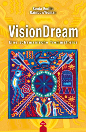 Buchcover VisionDream | Sonia Emilia Rainbow Woman | EAN 9783866630932 | ISBN 3-86663-093-X | ISBN 978-3-86663-093-2