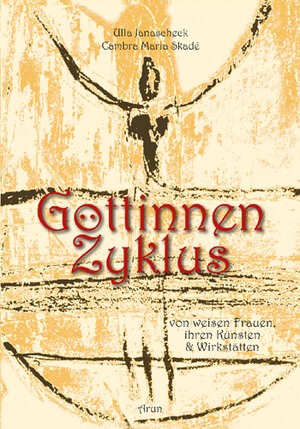 Buchcover Göttinnenzyklus | Ulla Janascheck | EAN 9783866631250 | ISBN 3-86663-125-1 | ISBN 978-3-86663-125-0
