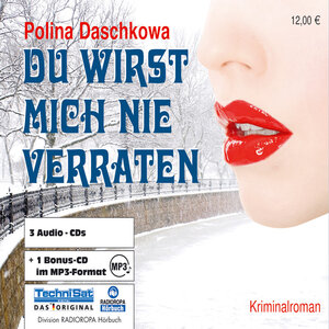 Buchcover Du wirst mich nie verraten | Polina Daschkowa | EAN 9783866670846 | ISBN 3-86667-084-2 | ISBN 978-3-86667-084-6