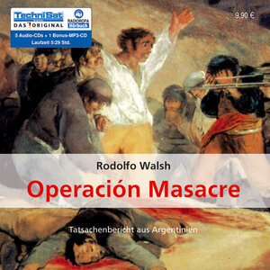 Buchcover Operación Masacre | Rodolfo Walsh | EAN 9783866671546 | ISBN 3-86667-154-7 | ISBN 978-3-86667-154-6