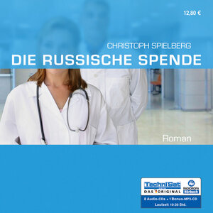 Buchcover Die russische Spende | Christoph Spielberg | EAN 9783866674929 | ISBN 3-86667-492-9 | ISBN 978-3-86667-492-9