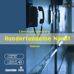 Buchcover Hundertundeine Nacht | Christoph Spielberg | EAN 9783866674974 | ISBN 3-86667-497-X | ISBN 978-3-86667-497-4