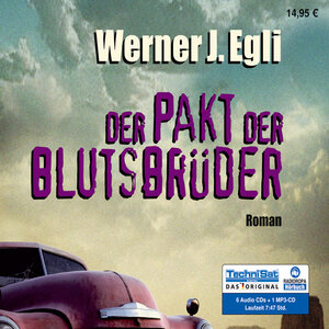 Buchcover Der Pakt der Blutsbrüder | Werner J. Egli | EAN 9783866677289 | ISBN 3-86667-728-6 | ISBN 978-3-86667-728-9